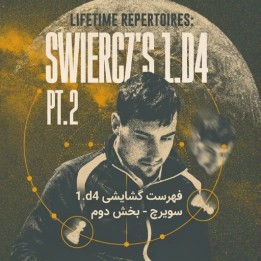 آموزش گشایش 1.d4 - بخش دوم (GM Dariusz Swiercz)